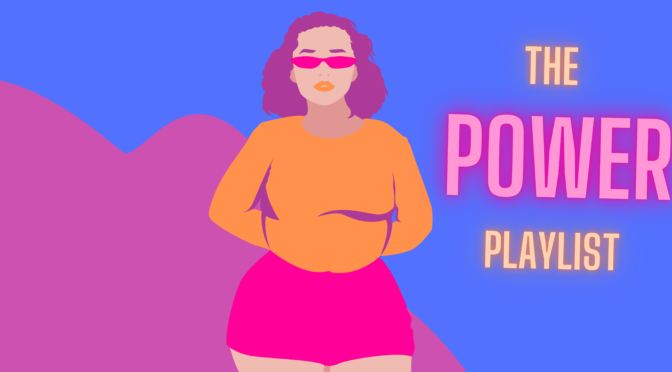 THE POWER PLAYLIST: A MOTIVATIONAL PLAYLIST TO GET YOU THROUGH MIDTERMS