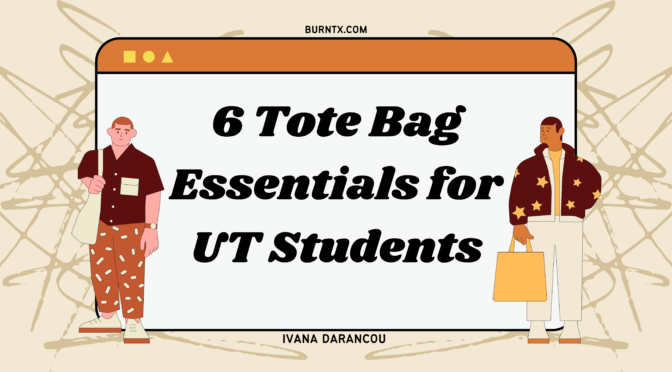 6 Tote Bag Essentials For UT Students